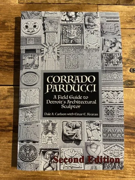 Corrado Parducci ~ A Field Guide to Detroit's Architectural Sculptor