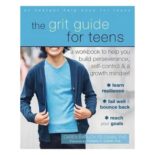 Grit Guide For Teens - Caren Baruch-Feldman; Thomas R. Hoerr (Foreword By)