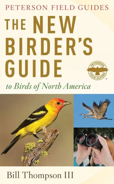 The New Birders' Guide to Birds of North America