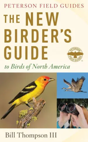 The New Birders' Guide to Birds of North America